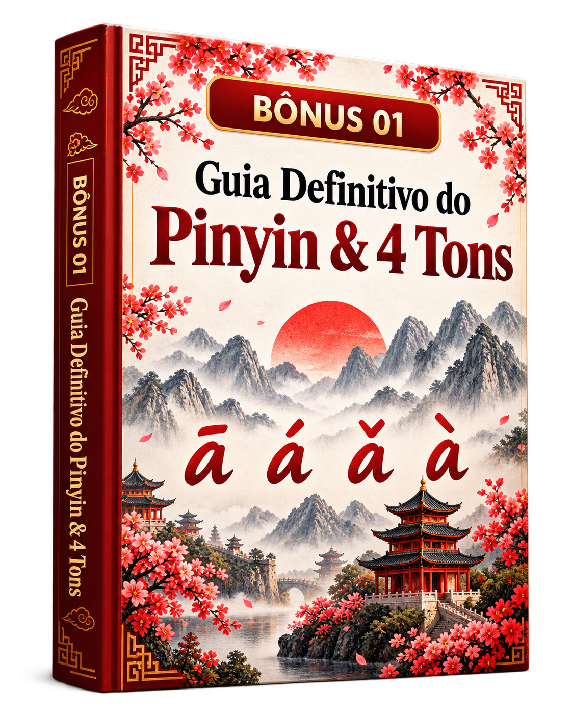 Bônus 01 — Guia Definitivo do Pinyin e dos 4 Tons